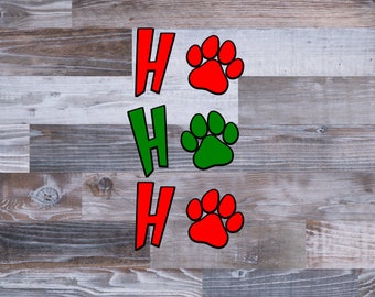 Ho Ho Ho with Paw Prints SVG, Christmas Dog SVG, Christmas Pet Sign, Cute Christmas Dog Sign Png, Holiday Dog, Vinyl Decal File for Cricut