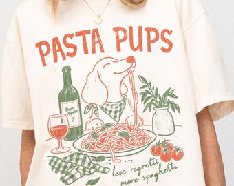 Pasta Pups Shirt More Spaghetti Less Regretti Dog Lover Shirt Spaghetti Italian Food Shirt Funny Pasta Shirt Dog Mom Gift Foodie Graphic Tee