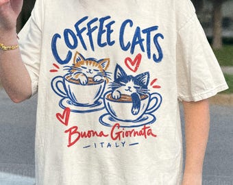 Coffee Cats Shirt Funny Cat Shirt Coffee Lover Tee Cat Lover Shirt Italian Coffee Shirt Cat Mom Gift Comfort Colors Graphic Tee