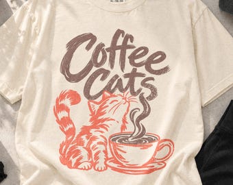 Coffee Cats Shirt Funny Cat Shirt Coffee Lover Tee Cat Lover Shirt Coffee Lover Gift Cat Mom Shirt Comfort Colors Graphic Tee