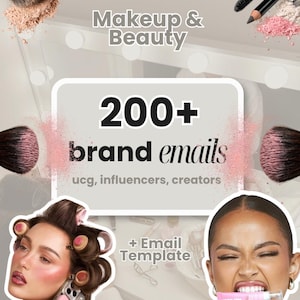 May include: Promotional image for makeup and beauty products. The image features text that reads "Makeup & Beauty" and "200+ brand emails". The image also includes makeup brushes, mascara, and a lip gloss tube.