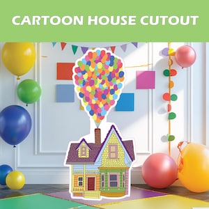 Up Cartoon House Cutout: Birthday Party Centerpiece, Yard Sign