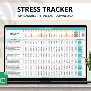 May include: A laptop screen displays a "Stress Tracker" spreadsheet with the text "Stress Tracker Spreadsheet | Instant Download." The spreadsheet is organized with symptom categories and severity levels, with a January calendar view.