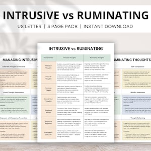 May include: A digital download featuring three pages titled "Intrusive vs Ruminating." The pages have a white background with black text, including headings and bullet points. The text includes information on managing intrusive thoughts and self-compassion.
