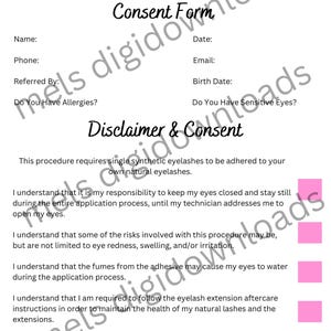 May include: A white Eyelash Extensions Client Information & Consent Form with black text. The form includes sections for name, phone, and date, along with a disclaimer about the procedure and a signature line. Pink hearts and eyelashes are at the top.