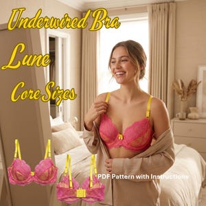 May include: An underwired bra featuring bright pink lace cups with yellow straps and a small yellow bow at the centre. The text on the image reads Underwired Bra Lune Core Sizes and PDF Pattern with Instructions. The bra has a hook and eye closure.