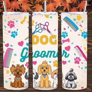 Dog Groomer 20 oz Skinny Tumbler Sublimation Design Digital Download PNG Instant DIGITAL ONLY, Dog Grooming Tumbler, 300 dpi, Dog Groomer