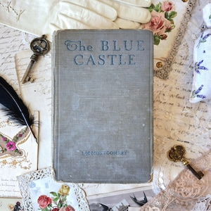 Charming antique edition of The Blue Castle | L.M. Montgomery | McClelland and Stewart | First edition second printing | 1926