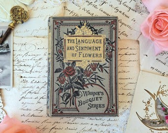 Charming antique Victorian edition of The Language and Sentiment of Flowers | floriography | cottagecore