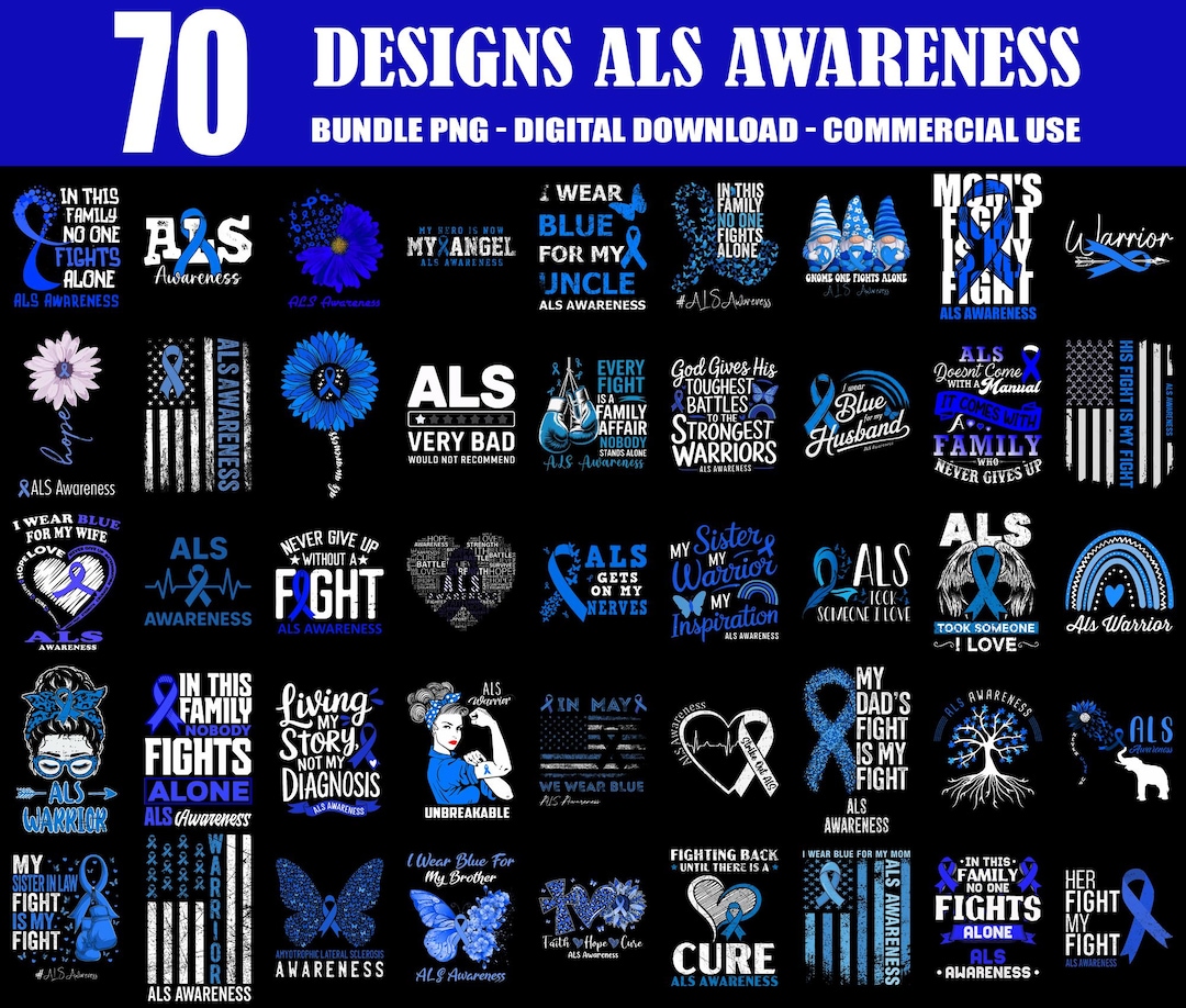70 Designs ALS Awareness Png Bundle, ALS Png Bundle, Amyotrophic ...
