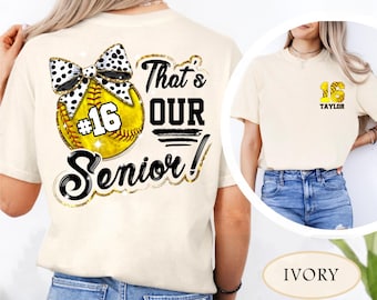 Custom Senior Softball Coquette T-Shirt, That's Our Senior Shirt, Senior Softball Custom Name and Number Shirt, Senior Softball Shirt