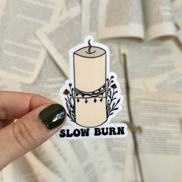 Slow Burn Trope Sticker | Bookish Sticker | Candle Sticker
