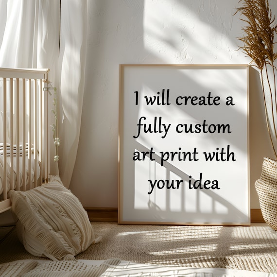 Create a Poster Commissioned Artwork Customized Wall Art Artist Custom Print With Your Idea Artwork Custom Create Wall Art Commission