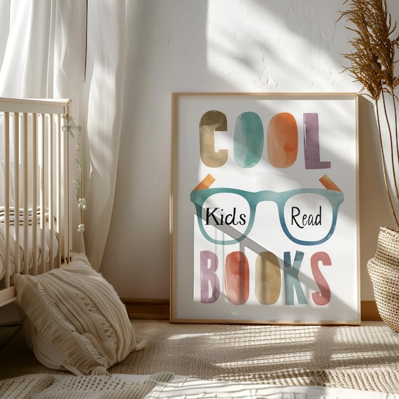 COOL kids read books, read Quote Sign, Book Lover Gift, Kids Wall Decor, Playroom Reading book, Classroom Printable,School Decor,read corner