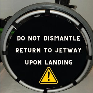 Custom Order DO NOT DISMANTLE Black Nylon Wheelchair Spoke Cover set of 2 with reflective vinyl add on