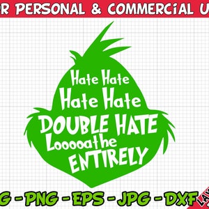 HateDoubleLoathe Entirely Svg Grinch Cricut HateDoubleLoathe Entirely Svg Grinch Cricut