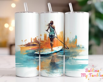 Woman Paddleboarding Tumbler Wrap Sport Tumbler 20oz Skinny Tumbler Sublimation Design Straight And Tapered Tumbler Wrap Digital Download