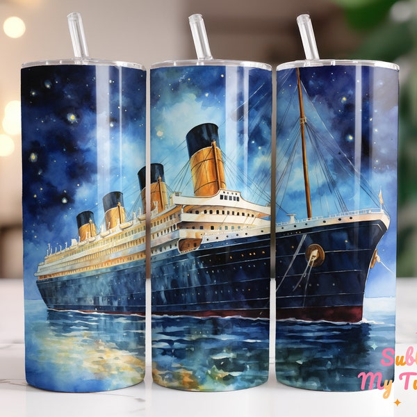 Titanic Tumbler Wrap, Ship Watercolor Tumbler, 20oz Skinny Tumbler Sublimation Design, Straight & Tapered Tumbler Wrap, Digital Download PNG