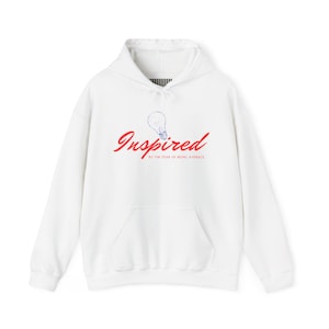 Inspired Hoodie