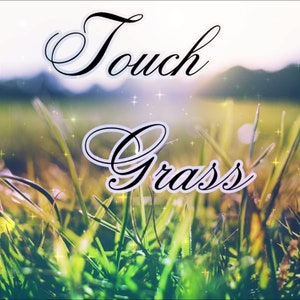 Touch Grass Kits