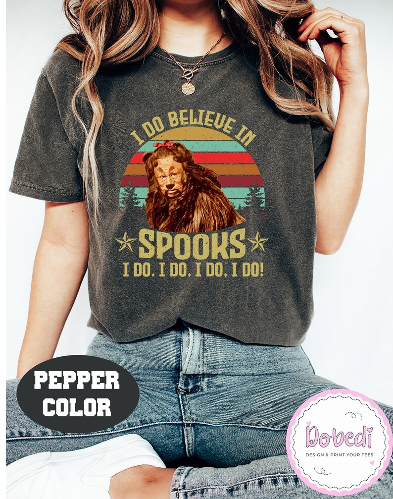 The Cowardly Lion I Do Believe in Spooks Vintage Comfort Colors Tshirt