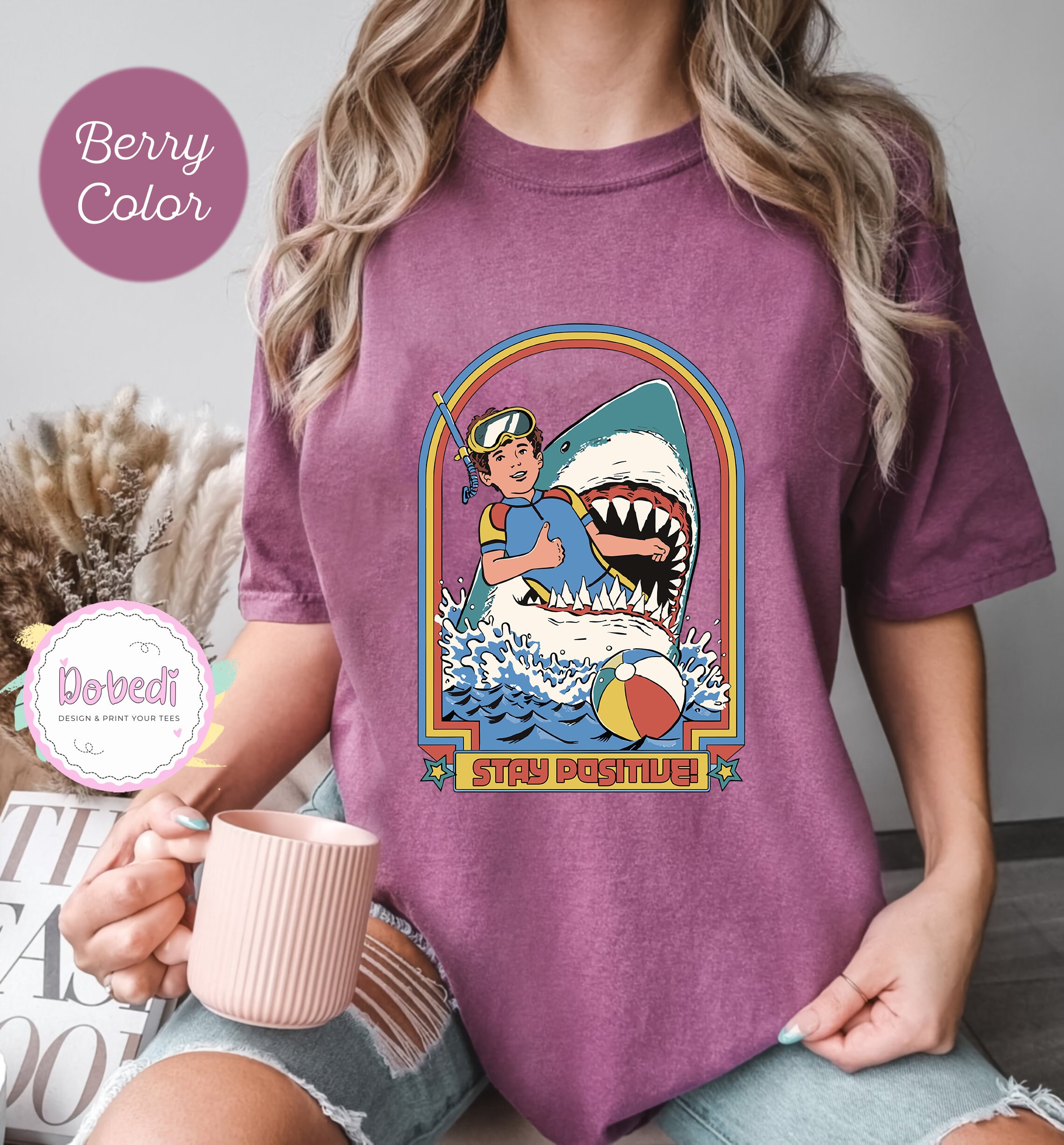 Stay Positive Shark Attack Vintage Retro Comedy Funny Comfort Colors ...