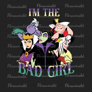 Puede incluir: Ilustraci&oacute;n de villanos de Disney, como &Uacute;rsula y Mal&eacute;fica, con el texto "I'M THE BAD GIRL". El dise&ntilde;o presenta un grupo de personajes de dibujos animados en colores vibrantes sobre un fondo oscuro.