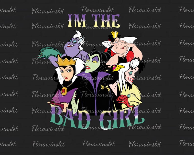 Puede incluir: Ilustraci&oacute;n de villanos de Disney, como &Uacute;rsula y Mal&eacute;fica, con el texto "I'M THE BAD GIRL". El dise&ntilde;o presenta un grupo de personajes de dibujos animados en colores vibrantes sobre un fondo oscuro.