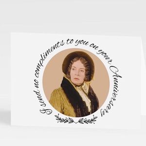Carte d'anniversaire Lady Catherine I Send No Compliments - inspiration Jane Austen