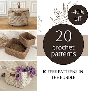 May include: A collection of handmade crochet storage baskets in various sizes and colors. The image showcases a round basket with a lid, two rectangular baskets, and a basket filled with purple flowers. The text on the image says "20 crochet patterns" and "10 free patterns in the bundle".