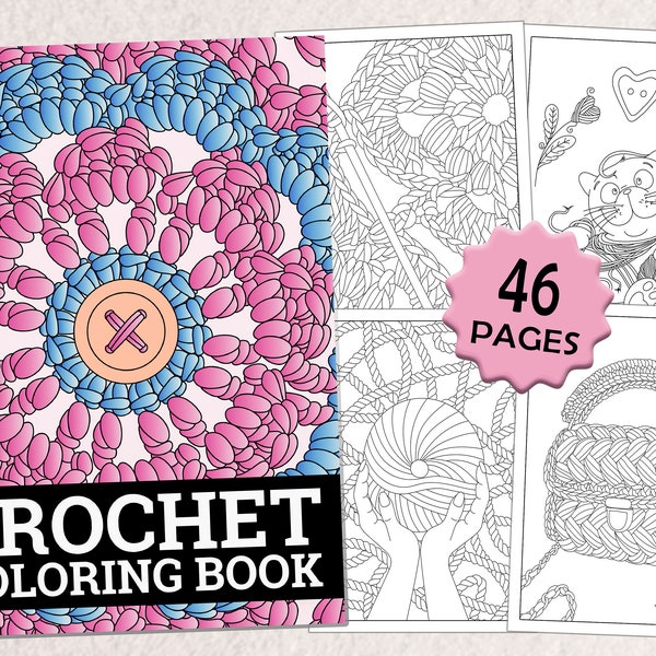 Crochet Coloring Book Crochet Book PDF Book for Crochet Lover Gift Coloring Book for Relaxing Instant Download Crochet Pages for Relaxation