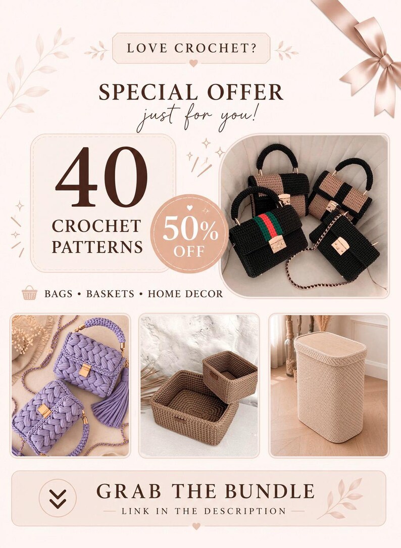 May include: A promotional graphic featuring 40 crochet patterns for bags, baskets, and home decor. The image displays various crocheted items including small handbags in black and tan, purple braided purses, brown storage baskets, and a tall beige hamper.