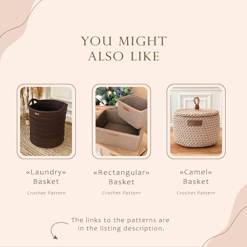 May include: Image featuring three crochet baskets in different shapes and colors. The baskets are labeled "Laundry", "Rectangular", and "Camel". The text "YOU MIGHT ALSO LIKE" is at the top, with the text "Crochet Pattern" below each basket's name.