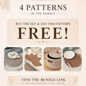 Może przedstawiać: Grafika promocyjna z tekstem SPECIAL OFFER 4 PATTERNS IN THE BUNDLE BUY THE SET & GET THIS PATTERN FREE! FIND THE BUNDLE LINK IN THE DESCRIPTION OF THE LISTING. Cztery obrazy przedstawiają szydełkowane przedmioty: okrągłą podkładkę, matę w kształcie liścia, kosz z pokrywką oraz brązową podkładkę.