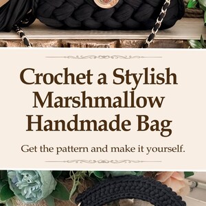Bag Crochet Pattern Marshmallow T Shirt Yarn Purse Luxury Handbag PDF Tutorial Modern Project
