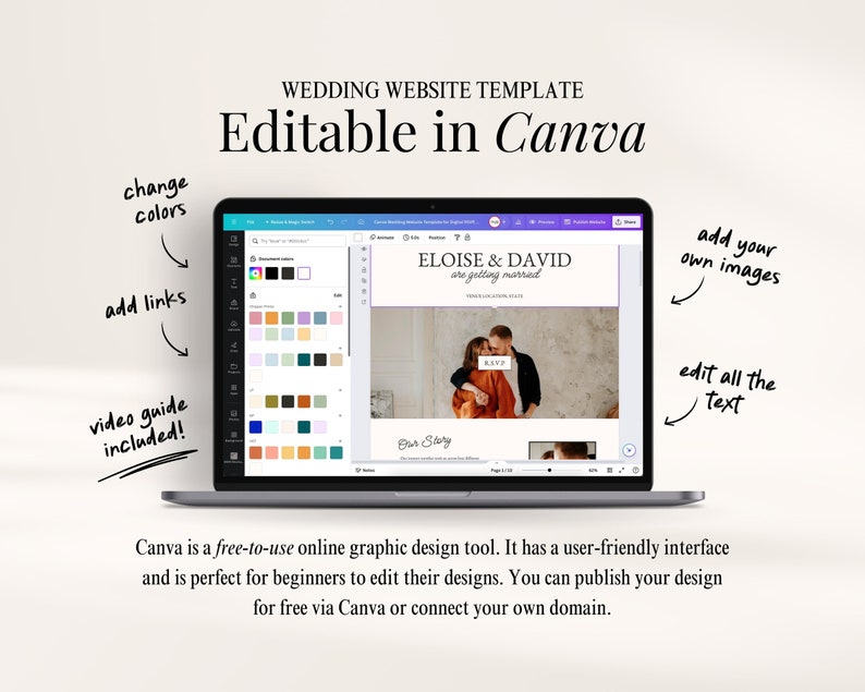 May include: A laptop screen displaying a wedding website template in Canva. The template is customizable with colors, links, and images. The text on the screen reads "ELOISE & DAVID are getting married".