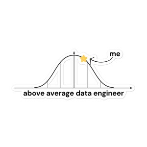 Above Average Data Engineer Sticker