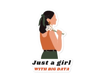Data Engineering: Sticker   "Just a Girl with Big Data" Bag