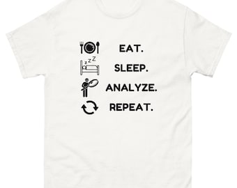 Comer. Dormir. Analisar. Repetir Data Analyst Data Science Camiseta clássica unissex