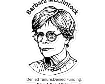 Barbara McClintock Sticker – Nobel Prize Geneticist & Trailblazer