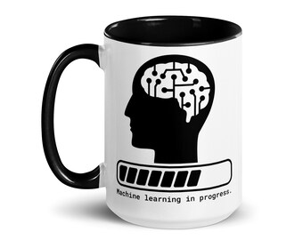 Data Science: Machine learning in progress Artificial Intelligence (AI) Mug with Color Inside