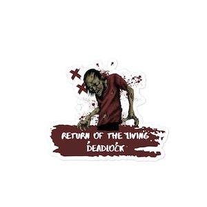 May include: A sticker featuring a green zombie with red blood splatters and the text "Return of the Living Deadlock".