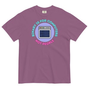 Queer: Binary is for Computers, Not People/Queer/Non-binary T-Shirt
