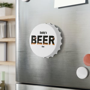 Personalised Magnetic Bottle Opener, Beer, Father&#39;s day, Mother&#39;s day, Co worker, beer enthusiast, humour gift, change the name, Mens gift