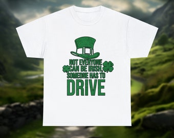 Funny St. Patrick's Day T-Shirt, Irish Heritage Apparel
