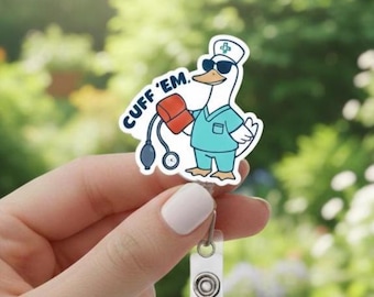 Funny Nurse Goose Badge Reel, Cuff ’Em Retractable ID Holder, Medical Humor Badge Clip, Gift for Nurse CNA RN