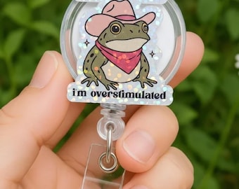 Cute Cowboy Frog Badge Reel, Glitter ID Card Holder with Quote,  Badge Reel, ADHD Humor Gift