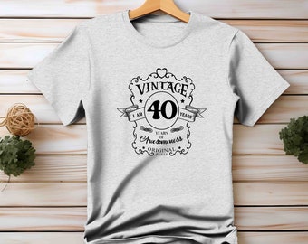 40th Birthday Shirt 40th Birthday Gift for Her Vintage 40 Birthday Whiskey Shirts 40th Birthday Cute 40 Shirt 40 Birthday Tee
