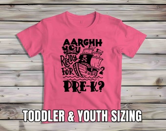 Kids Pirate Pre K Tshirt Aargh You Ready Shirt For Children Youth Back To School Shirt Big Ship Pre K Boy's Girl's T-Shirt