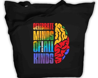 Autism Tote Bag Celebrate Minds Of All Kinds Awareness Large Tote Brain Rainbow Divergent Colorful ASD Reusable Zippered Top